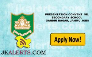 PRESENTATION CONVENT SR. SECONDARY SCHOOL GANDHI NAGAR, JAMMU JOBS
