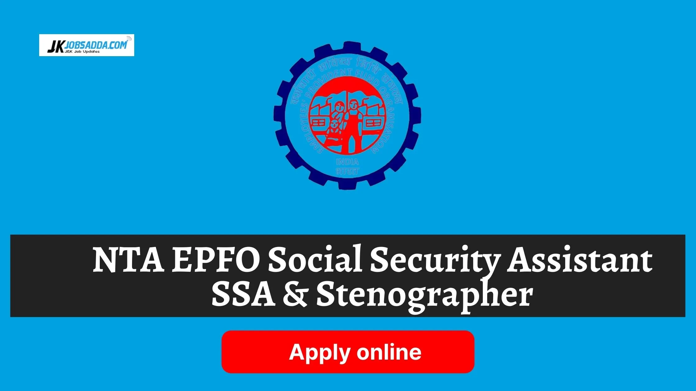 NTA EPFO Social Security Assistant SSA & Stenographer