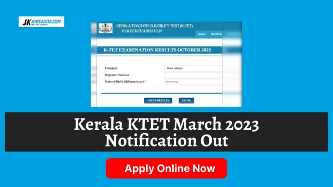 Kerala KTET March 2023 Notification